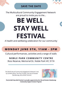 The Be Well Stay Well Festival flyer